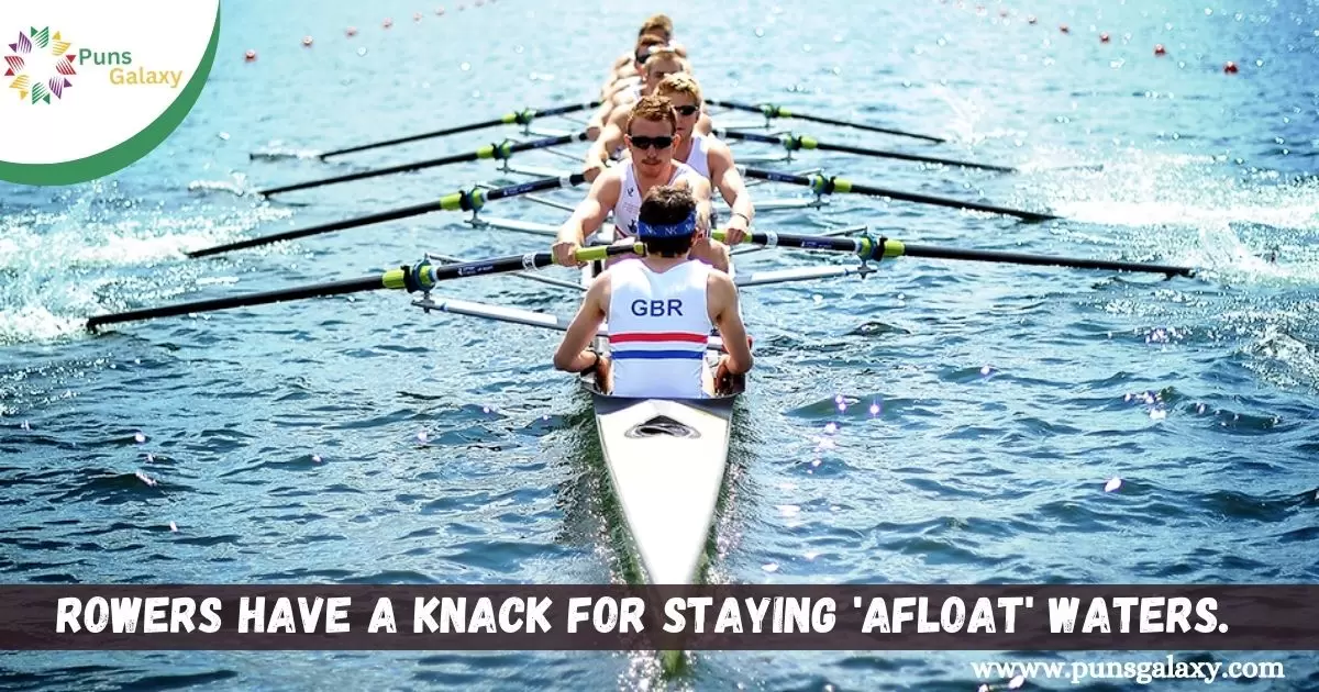 Rowers have a knack for staying 'afloat'