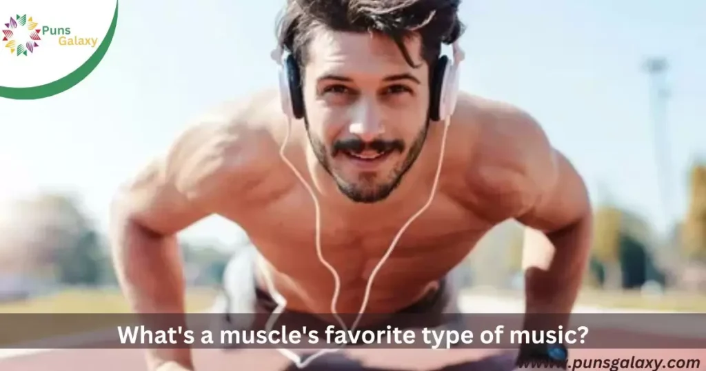 What's a muscle's favorite type of music? Heavy metal!