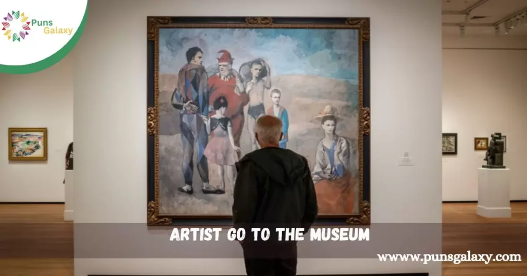 artist go to the museum