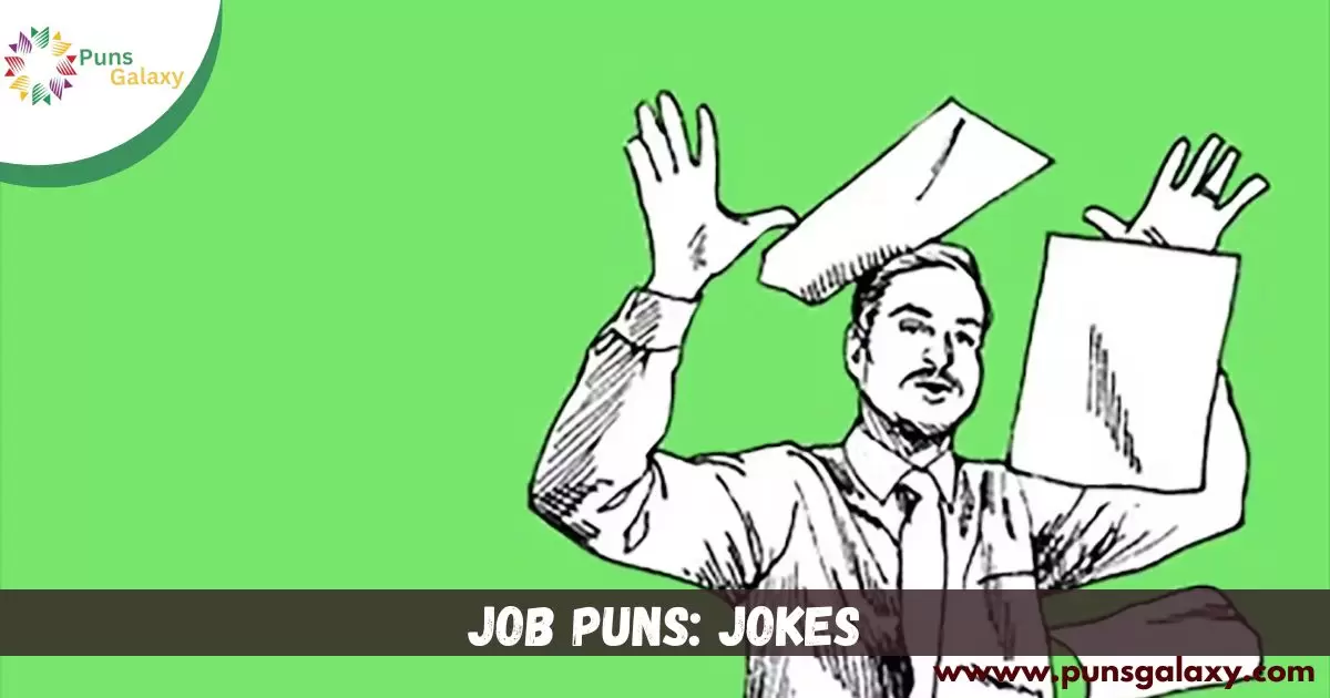 Job Puns: Jokes