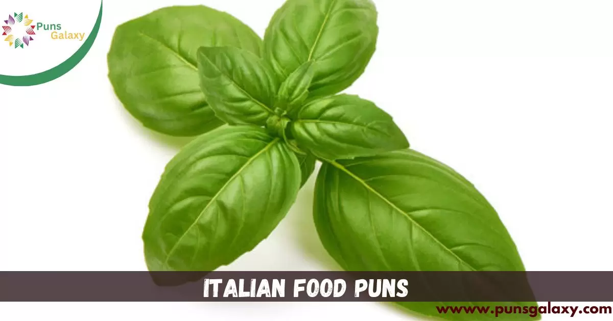 250+ Italian Food Puns, Jokes And One-Liners