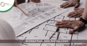 Architect Puns, Jokes And One-Liners