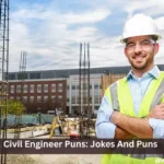 Civil Engineer Puns: Jokes And Puns
