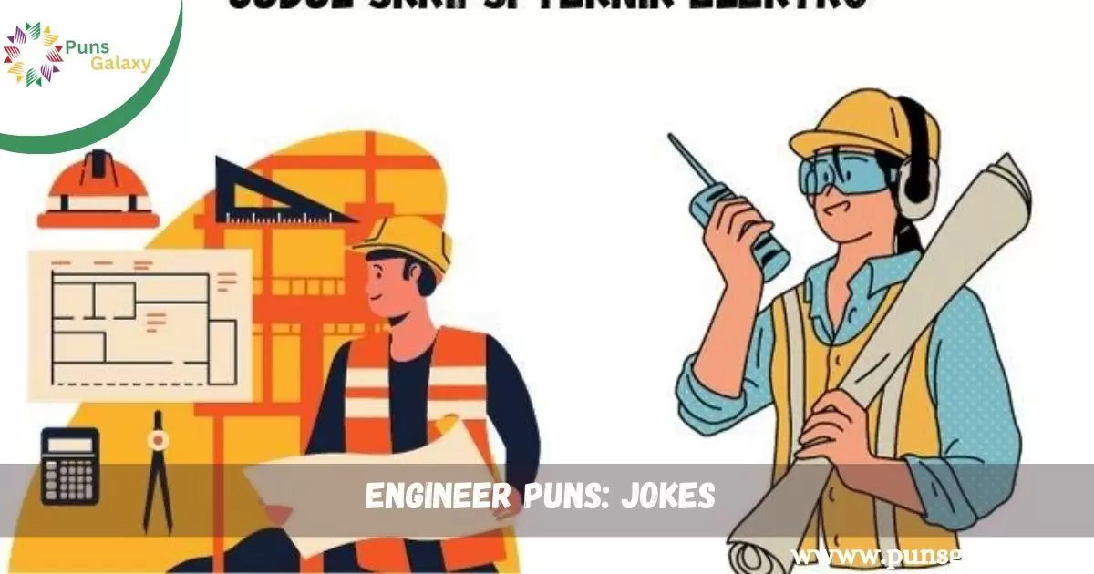 Engineer Puns: Jokes