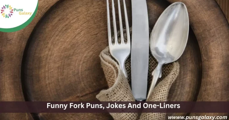 Funny Fork Puns, Jokes And One-Liners