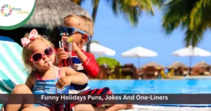 Funny Holidays Puns, Jokes And One-Liners