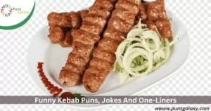 Funny Kebab Puns, Jokes And One-Liners