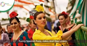 Funny Spanish Puns, Jokes And One-Liners