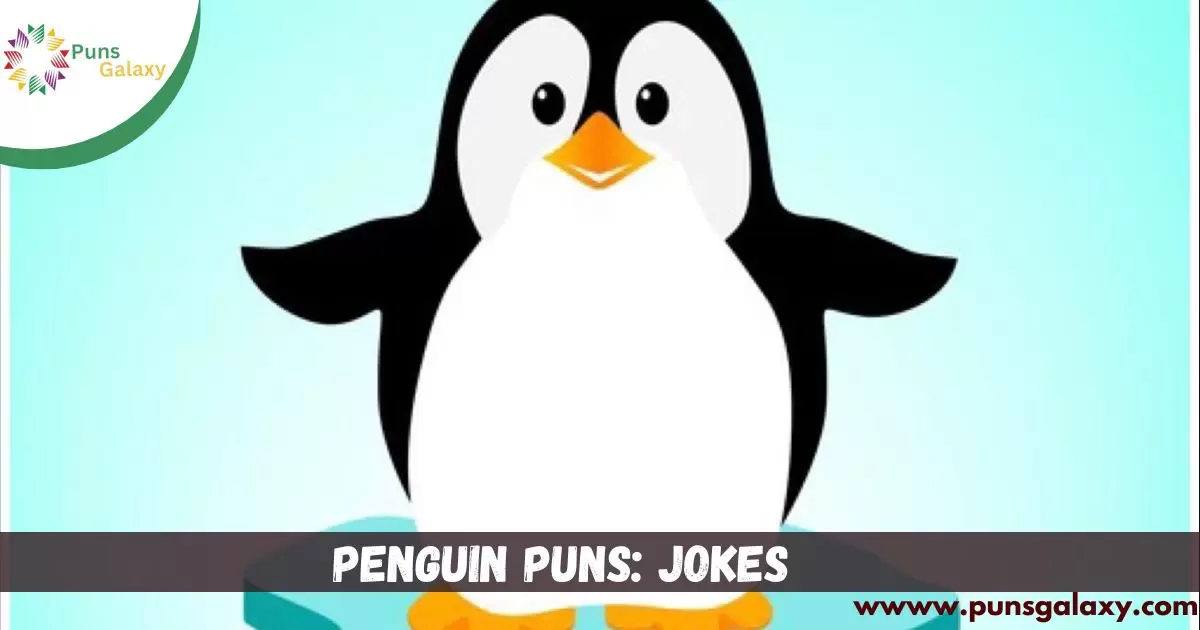 Penguin Puns: Jokes