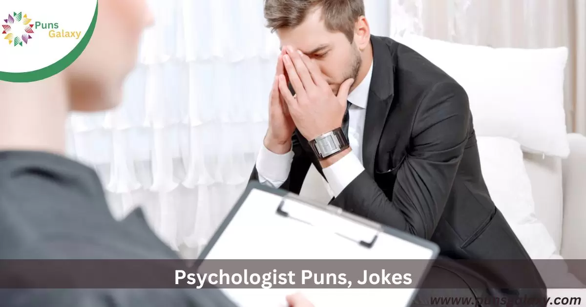 Psychologist Puns, Jokes