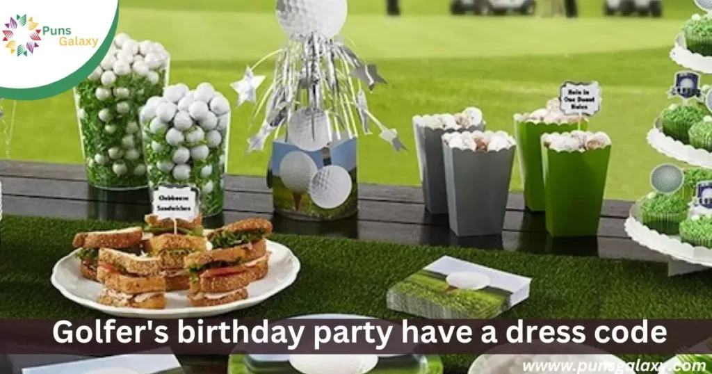 Why did the golfer's birthday party have a dress code