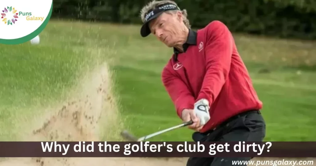Why did the golfer's club get dirty? From all those mud shots!
