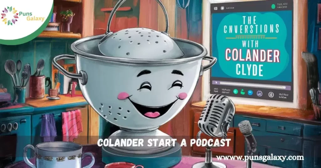 colander start a podcast