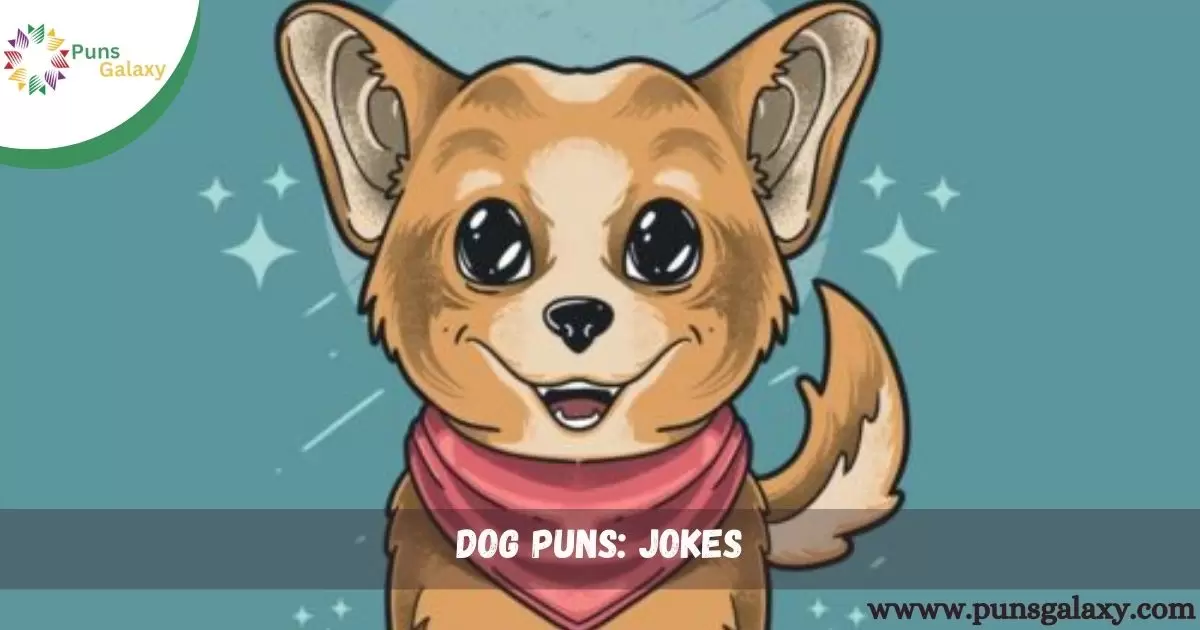 Dog Puns: Jokes