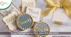 Funny Thanksgiving Day Puns, Jokes And One-Liners