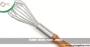 Funny Whisk Puns, Jokes