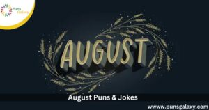 August puns & jokes
