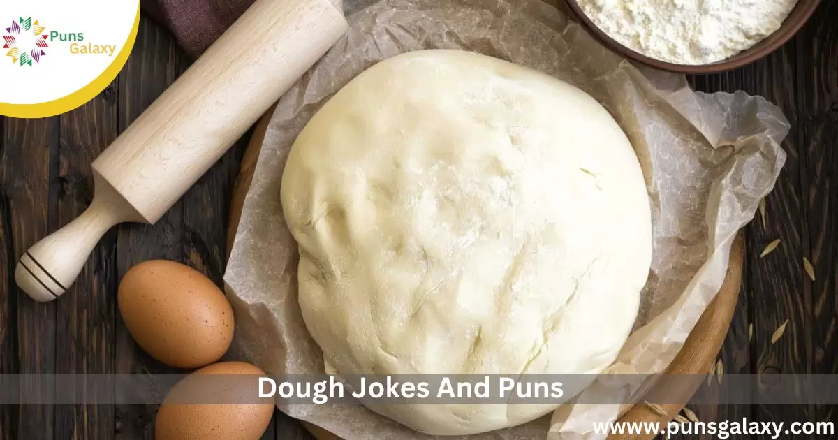 Dough Jokes Will Rise to the Occasion