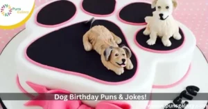 Fetch A Laugh With Dog Birthday Puns & Jokes!