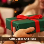 Gifts Jokes And Puns