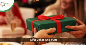 Gifts Jokes And Puns