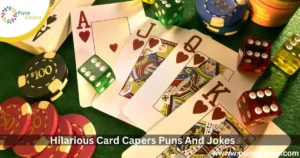 Hilarious Card Capers Puns And Jokes