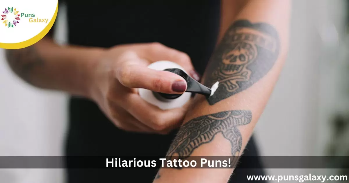 Hilarious Tattoo Puns!