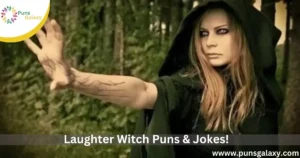 Laughter Witch Puns & Jokes!