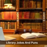 Library Jokes And Puns