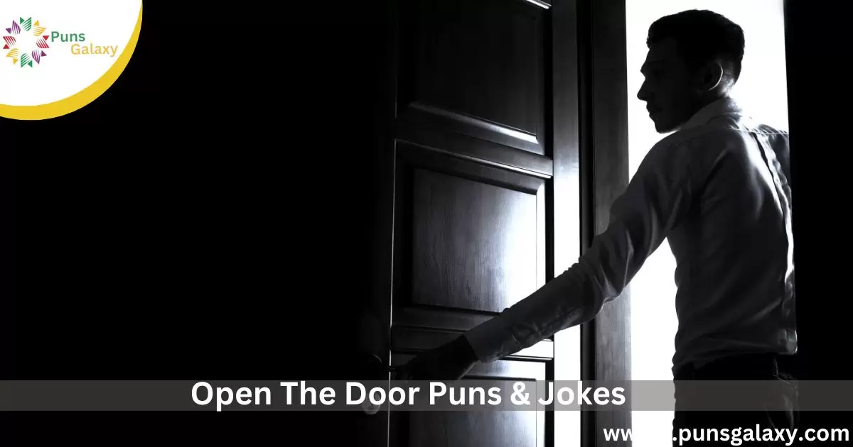 Open the Door Puns & Jokes