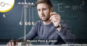 Physics Puns & Jokes!